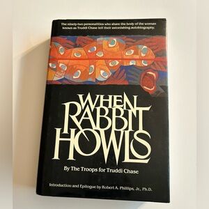 FIRST EDITION (1987) VINTAGE BOOK HARDCOVER WHEN RABBITS HOWLS BY TRUDDI CHASE